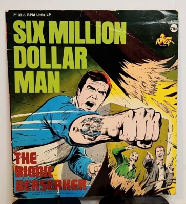 SIX MILLION DOLLAR MAN - THE BIONIC BERSERKER - 1976 Power Records 7" 33 1/3 EP Foto 1 de 4