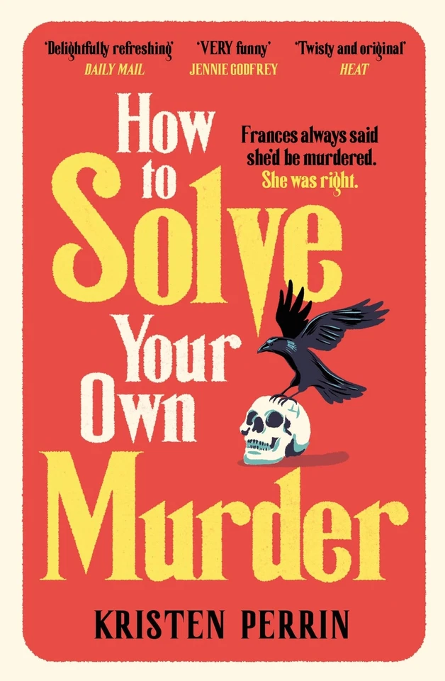 How To Solve Your Own Murder: Kristen Perrin (The Castle Knol .9 - Image 1 of 1