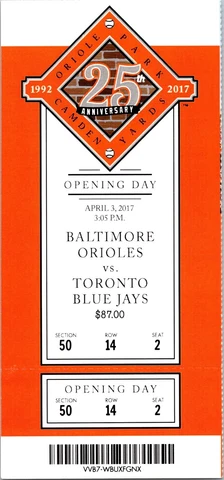 TICKET Orioles Opening Day (4/3/2017) 25th Anniversary Camden Yards Section 50 Cover