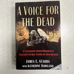 A Voice for the Dead/A Forensic Investigator’s pursuit of The Truth In The Grave - Picture 1 of 2