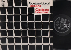 LP GAETANO LIGUORI IDEA TRIO CILE LIBERO CILE ROSSO 1974 PDU FREE NODERN JAZZ - Foto 1 di 1