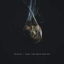 What The Dead Men Say von Trivium | CD | Zustand sehr gut - Bild 1 von 2