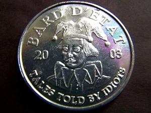 2003 BARD D'ETAT--TALES TOLD BY IDIOTS Plain Aluminum Mardi Gras Doubloon - Imagen 1 de 1