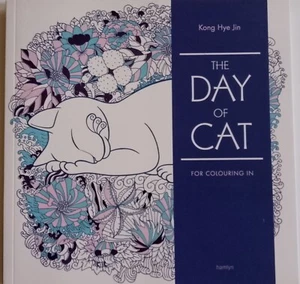 The Day of the Cat Colouring Book Kong Hye Jin LIKE NEW - Picture 1 of 3