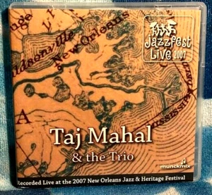 TAJ MAHAL & THE TRIO Live 5-6-07 New Orleans Jazz & Heritage Festival CD *NEW* - Imagen 1 de 2
