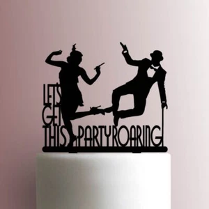 20er Jahre Lets Get This Party Roaring 225-A567 Tortenaufleger - Bild 1 von 2