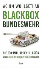 Blackbox Bundeswehr: Die 100-Milliarden-Illusion – Was u... | Buch | Zustand gut