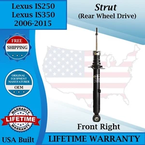 Monroe OEM Front Right Strut For 2006-2015 Lexus IS250/IS350 2WD Lifetime Warra. - Picture 1 of 7