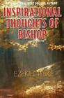 Inspirational Thoughts Of Bishop Ezekiel Iyeke: Book Two By Iyeke, Ezekiel