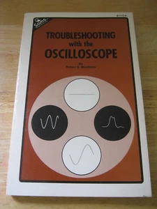 Troubleshooting with the Oscilloscope by Robert G. Middleton 1977 Softcover - Picture 1 of 7