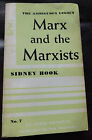 Marx and the Marxists : The Ambiguous Legacy by Sidney Hook Paperback 1955