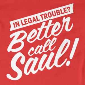In rechtlichen Schwierigkeiten? T-Shirt Better Call Saul | Breaking Bad, lustig, Geschenk, Slogan... - Bild 1 von 10