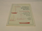 Thirty Wooden Boats : A Second Catalog of Building Plans by WoodenBoat Magazine
