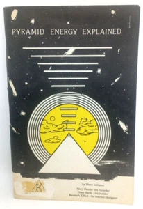 Pyramid Energy Explained by Three Initiates : Mary Hardy, Dean Hardy... - Picture 1 of 5