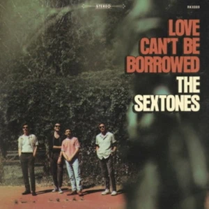 Sextones - Love Can't Be Borrowed [New CD] - Picture 1 of 1