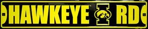 IOWA HAWKEYES METAL STREET SIGN 24" X 5" HAWKEYE RD ROAD MAN CAVE UNIVERSITY - Picture 1 of 5