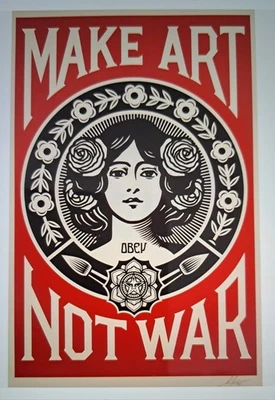 Shepard Fairey Obey: Make art not war- Original Signierter Siebdruck - Bild 1 von 2