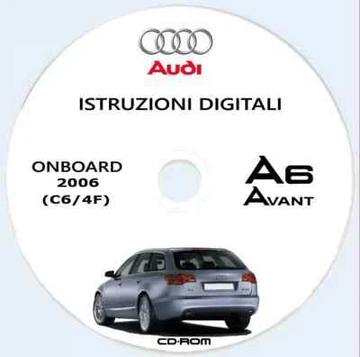 Audi A6 Avant (C6) ONBOARD,uso manutenzione +MMI Audi Avant A6 CD-ROM ITA - Immagine 1 di 2