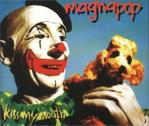 Kiss My Mouth Magnapop - Bild 1 von 1