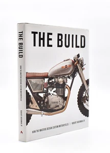 Robert Hoekman Jr The Build Custom Motorcycles Octane Press 2016 - Bild 1 von 8