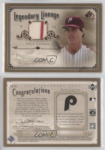 2005 SP Legendary Cuts Legendary Lineage Materials Steve Carlton #LE-SC HOF