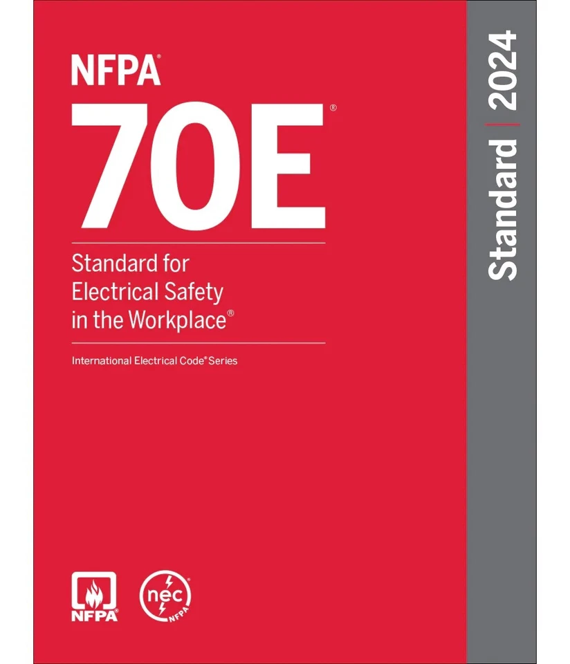 NFPA 70E®, Standard for Electrical Safety in the Workplace® : 2024 Edition by National Fire Protection Association (NFPA) (2023, Trade Paperback)