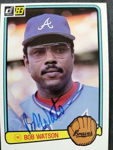 1983 Donruss SIGNED: Bob Watson, BRAVES #551 (D.2020)