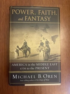 Macht, Glaube und Fantasie: Amerika im Nahen Osten: 1776 bis - SEHR GUT - Bild 1 von 4