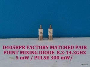PAR EMPAREJADO DIODO UHF D405BPR D405B + D405BP 8.2-14.2GHz 5mW MILITAR - Imagen 1 de 11