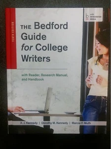 The Bedford Guide for College Writers 2017 Kennedy et al ISBN: 978-1-4576-3104-7 - Picture 1 of 1