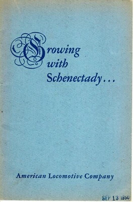GROWING WITH SCHENECTADY - AMERICAN LOCOMOTIVE CO.-HISTORY & CURRENT OPERATIONS - Image 1 of 4