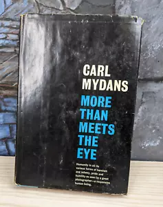Carl Mydans More Than Meets the Eye Photojournalist Hardcover 1959 1st Edition - Imagen 1 de 20