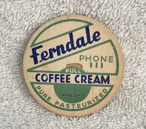 Vintage Milk Bottle Cap Ferndale Coffee Cream Pure Pasteurized POG Collectible - Picture 1 of 2