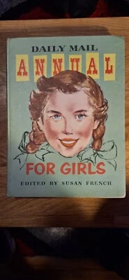 DAILY MAIL ANNUAL FOR GIRLS by SUSAN FRENCH - H/B D/W - £3.25 UK POST - Image 1 of 4