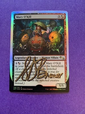 MTG Magic Mary O’Kill FOIL Signed Artist Proof x1 Unstable Simon Dominic - Image 1 of 2