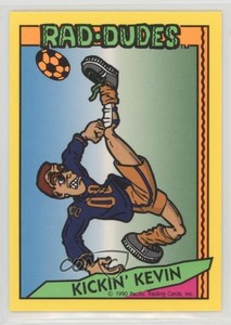 1990 Pacific Rad-Dudes Kickin' Kevin #25 c7w