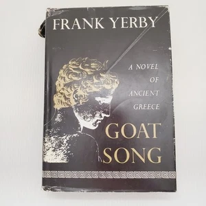 Goat Song Book A Novel Of Ancient Greece by Frank Yerby 1967 Vintage Hardcover - Picture 1 of 20