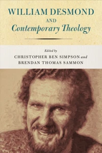 William Desmond And Contemporary Theology - Picture 1 of 1
