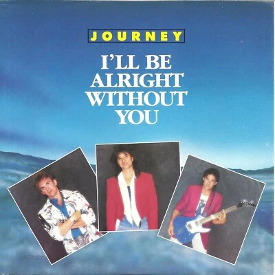 Journey-I'll Be Alright Without You (Hot Mix)/The Eyes Of-Columbia 38-06301-1986 - Image 1 of 4