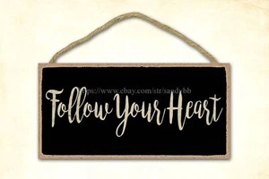 Signo de madera inspirador motivacional follow your heart tienda pop pared pub cafés - Imagen 1 de 2