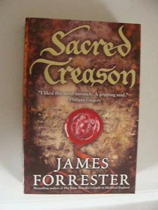 Sacred Treason by James Forrester 2012 Elizabethan Era Mystery - Picture 1 of 1