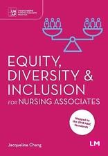 Equity, Diversity and Inclusion for Nursing Associates by Jacqueline Chang Paper