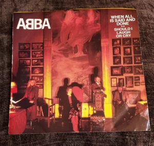 ABBA - WHEN ALL IS SAID AND DONE / SHOULD I LAUGH 45 RPM Record 7" Single 1981 - Imagen 1 de 7