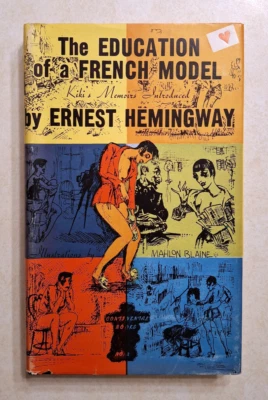 The Education of a French Model Kiki's Memoirs Introduced Ernest Hemingway 1955 - Image 1 of 4