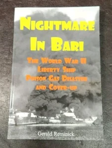 Nightmare in Bari, The WW2 Liberty Ship Poison Gas Disaster, G. Reminick, PB/VG- - Picture 1 of 8