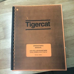 TIGERCAT 870 HYDRO FELLER BUNCHER MANUAL DEL OPERADOR - Imagen 1 de 1