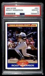 1989 Score Rickey Henderson PSA 10 New York Yankees #657 Newly Graded