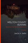 Wellton County Hunters by Smith 9781955196932 | Brand New | Free UK Shipping
