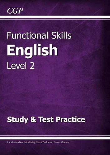 Functional Skills English Level 2 - Study & Test Practice-CGP  ..9781782946304 - Image 1 of 1