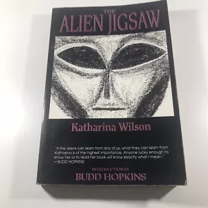 The Alien Jigsaw by Katharina Wilson Vintage 1995 Paperback Ufology Aliens - Picture 1 of 11
